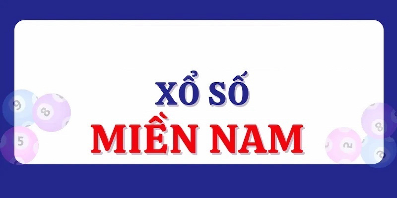 Cập nhật kiến thức chơi xổ số miền Nam